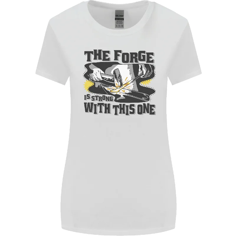 Blacksmith the Forge is Strong With This One Womens Wider Cut T-Shirt Cashmere Blend Cotton Blend Poly Blend