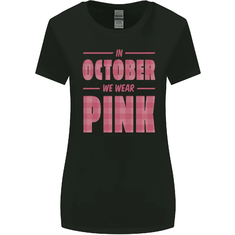 Breast Cancer Awareness In October Pink Womens Wider Cut T-Shirt Graphic Embroidered Appliqued